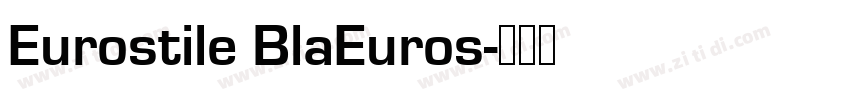 Eurostile BlaEuros字体转换